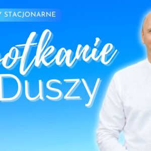 Warsztaty Spotkanie Duszy | Wrocław | 20.06.2026